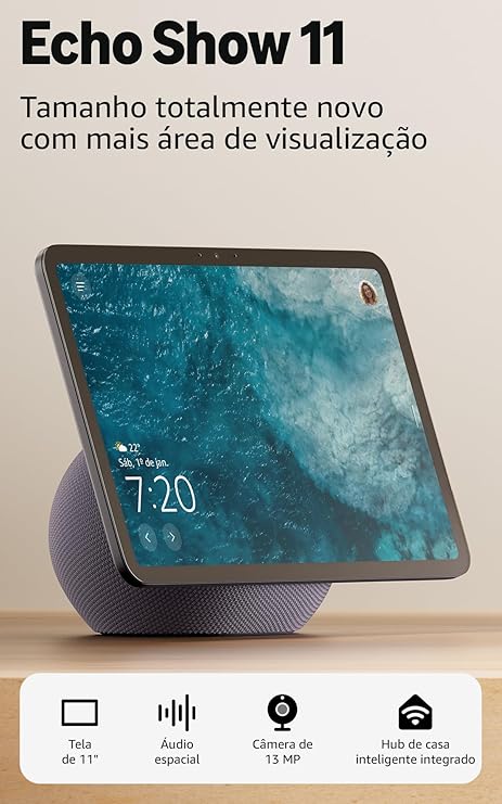 Amazon Echo Show 11 - Smart display Full HD de 11" redesenhado com mais área de visualização, áudio espacial e Alexa